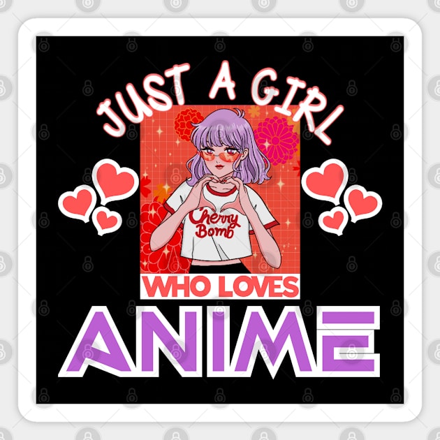 Just A Girl Who Loves Anime Magnet by Boo Face Designs